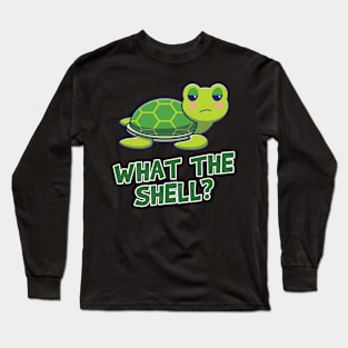 What the shell Long Sleeve T-Shirt